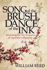 Song of the Brush, Dance of the Ink