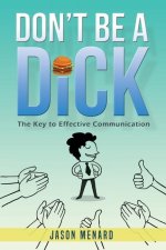 Don't Be A Dick