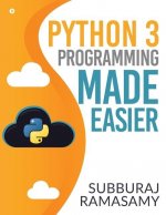 Python 3 Programming Made Easier