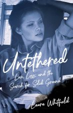 Untethered
