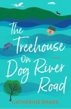 Treehouse on Dog River Road
