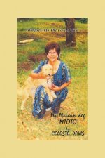 My African Dog MTOTO: Glimpses into The Love of God