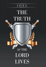 Truth as the Lord Lives