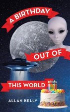 Birthday out of This World