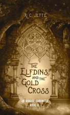 Elfdins and the Gold Cross