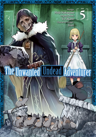 Unwanted Undead Adventurer (Manga): Volume 5
