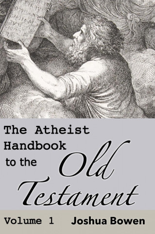Atheist Handbook to the Old Testament