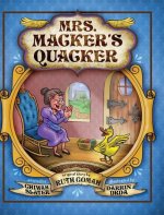 Mrs. Macker's Quacker