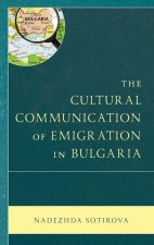 Cultural Communication of Emigration in Bulgaria