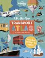 Lonely Planet Kids Lift the Flap Transport Atlas 1