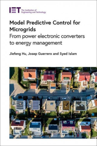 Model Predictive Control for Microgrids: From Power Electronic Converters to Energy Management