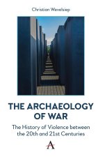 Archaeology of War