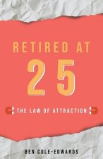 Retired At 25