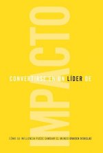 Convertirse en un lider de impacto