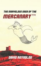 Marvelous Saga of the MERCANARY(TM)