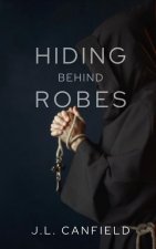 Hiding Behind Robes