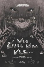 Ves Erase Una Vez...