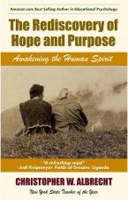 Rediscovery of Hope and Purpose