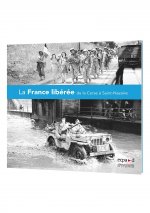La France libérée dela Corse à Saint-Nazaire