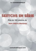 Sketchs en Serie