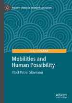 Mobilities and Human Possibility