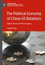 Political Economy of China-US Relations