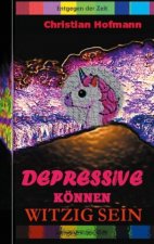 Depressive koennen witzig sein