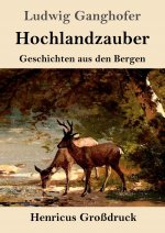 Hochlandzauber (Grossdruck)