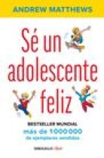 Sé Un Adolescente Feliz / Being a Happy Teen