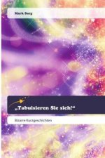 ?Tabuisieren Sie sich!?