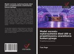 Model wzrostu wykorzystania diod LED w projektowaniu o?wietlenia komercyjnego