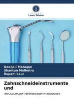 Zahnschneideinstrumente und