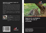 Approccio ecologico: Capire ci? che ti circonda