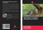 Abordagem Ecológica: Entenda seu entorno