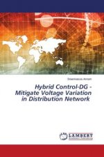 Hybrid Control-DG - Mitigate Voltage Variation in Distribution Network