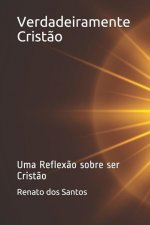 Verdadeiramente Cristao