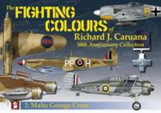 Fighting Colours of Richard J. Caruana. 50th Anniversary Collection.