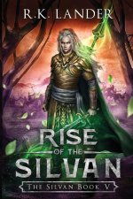 Rise of the Silvan