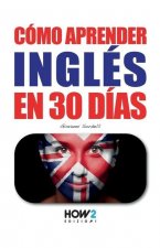 Como Aprender Ingles En 30 Dias