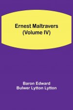 Ernest Maltravers (Volume IV)
