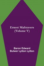 Ernest Maltravers (Volume V)