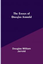 Essays of Douglas Jerrold