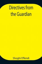 Directives from the Guardian