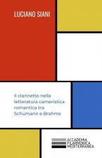 clarinetto nella letteratura cameristica romantica tra Schumann e Brahms