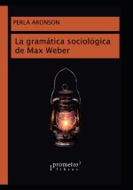 gramatica sociologica de Max Weber