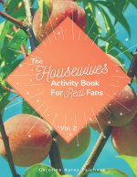 Housewives Activity Book for Real Fans