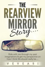 Rearview Mirror Story.....