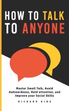 How To Talk To Anyone