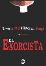 Revista Historias Pulp #5 El Exorcista -Monografico-