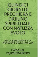 Quindici Giorni Di Preghiera E Digiuno Spiriiituale Con Natuzza Evolo